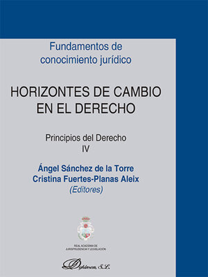 cover image of Horizontes de cambio en el Derecho. Principios del Derecho IV